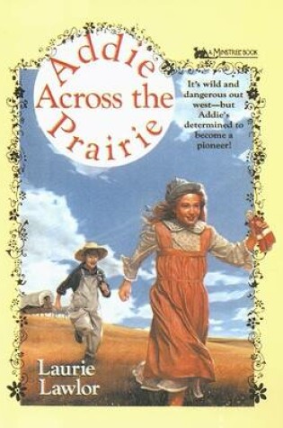 Cover of Addie Across the Prairie