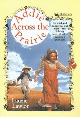 Cover of Addie Across the Prairie