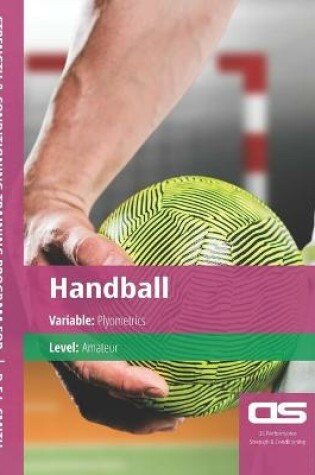 Cover of DS Performance - Strength & Conditioning Training Program for Handball, Plyometrics, Amateur
