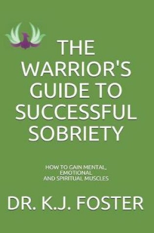 Cover of The Warrior's Guide to Successful Sobriety