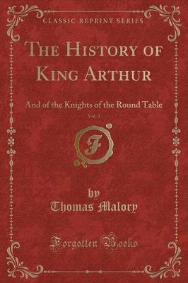 Book cover for The History of King Arthur, Vol. 3
