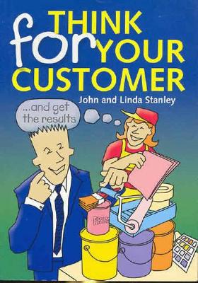 Book cover for Think for Your Customer