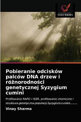 Book cover for Pobieranie odciskow palcow DNA drzew i rożnorodności genetycznej Syzygium cumini