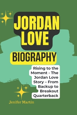 Book cover for Jordan Love biography