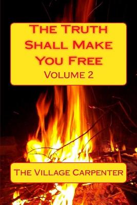 Book cover for The Truth Shall Make You Free Volume 2
