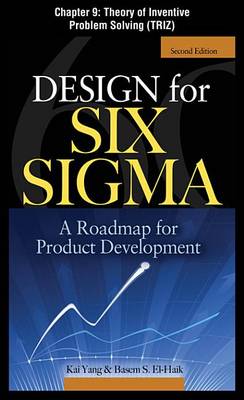 Book cover for Design for Six SIGMA, Chapter 9 - Theory of Inventive Problem Solving (Triz)