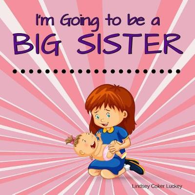 Book cover for I'm Going to be a Big Sister