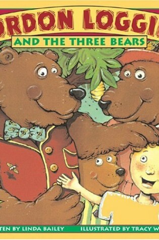 Cover of Gordon Loggins and the Three Bears