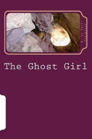 Cover of The Ghost Girl