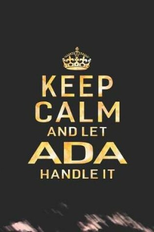 Cover of Keep Calm and Let ADA Handle It