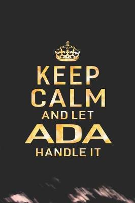 Book cover for Keep Calm and Let ADA Handle It