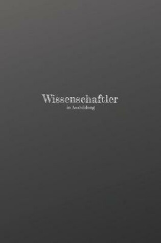 Cover of Wissenschaftler in Ausbildung