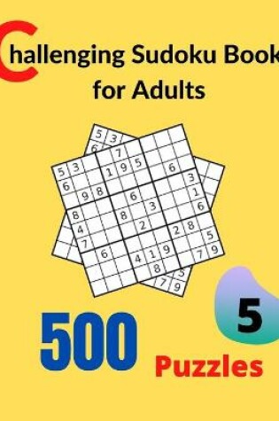 Cover of Challenging Sudoku Book for Adults Volume 5