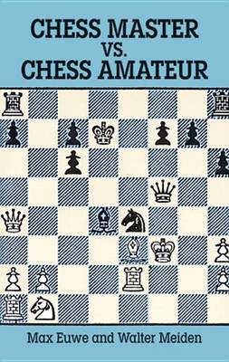 Book cover for Chess Master vs. Chess Amateur