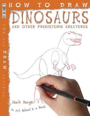 Cover of How To Draw Dinosaurs And Other Prehistoric Creatures
