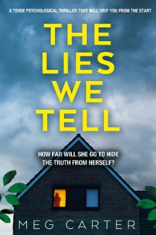 Cover of The Lies We Tell