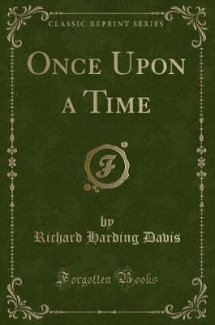 Cover of Once Upon a Time (Classic Reprint)