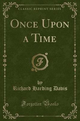 Book cover for Once Upon a Time (Classic Reprint)