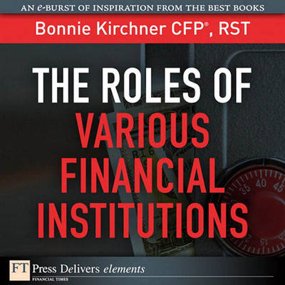 Book cover for The Roles of Various Financial Institutions