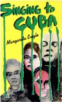 Book cover for Singing to Cuba