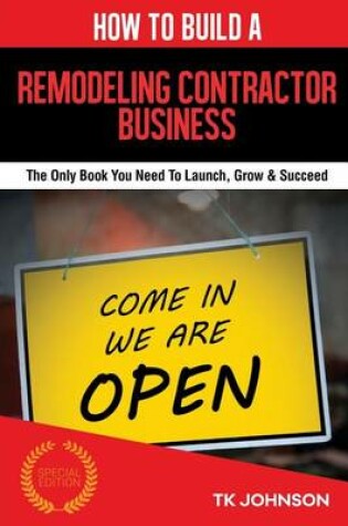 Cover of How to Build a Remodeling Contractor Business (Special Edition)