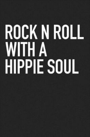 Cover of Rock N Roll with a Hippie Soul