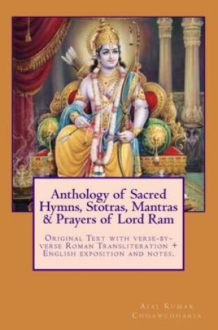 Cover of Anthology of Sacred Hymns, Stotras, Mantras & Prayers of Lord RAM