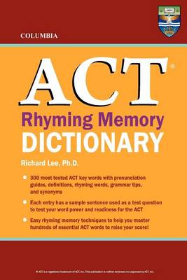 Book cover for Columbia ACT Rhyming Memory Dictionary