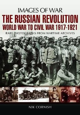 Book cover for Russian Revolution: World War to Civil War 1917-1921