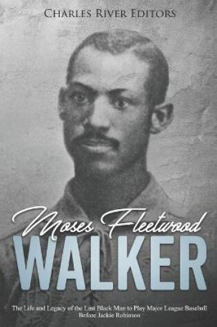 Cover of Moses Fleetwood Walker