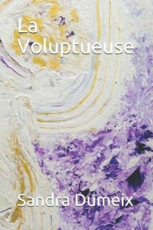 Cover of La Voluptueuse