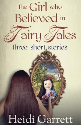 Book cover for The Girl who Believed in Fairy Tales