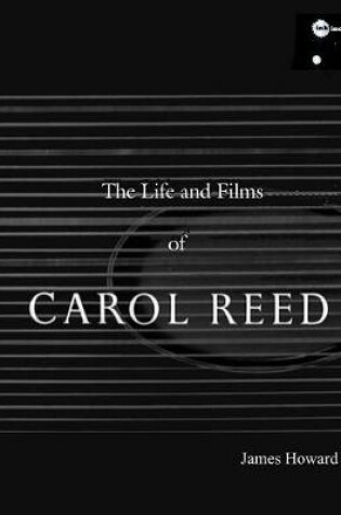 Cover of The Life and Films of Carol Reed