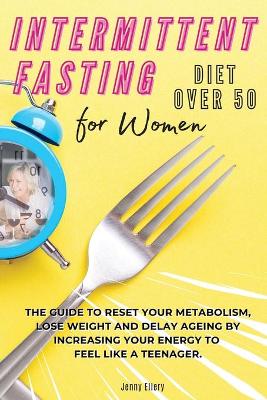 Book cover for Intermittent Fasting Diet for Women Over 50