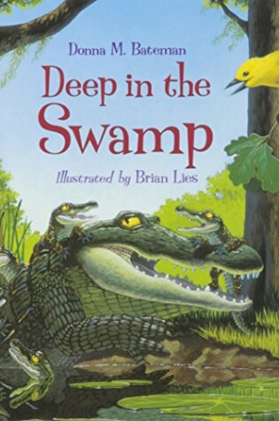 Cover of Deep in the Swamp (1 Paperback/1 CD)