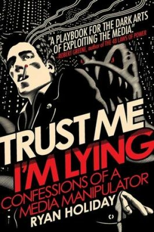 Cover of Trust Me, I'm Lying