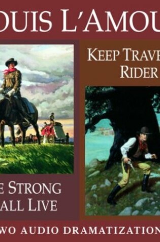 Cover of CD: Strong Shall Live/Keep Travelin