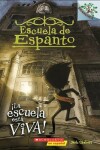 Book cover for La Escuela Esta Viva! (the School Is Alive!)