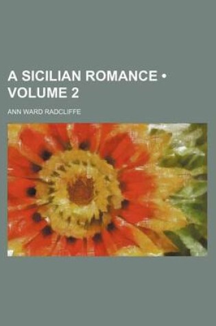 Cover of A Sicilian Romance (Volume 2)