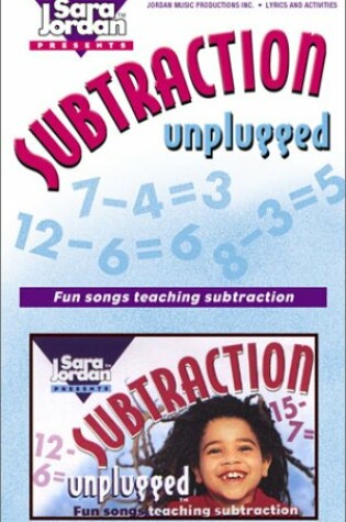 Cover of Subtration Unplugged
