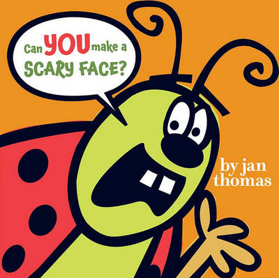 Book cover for Can You Make a Scary Face?