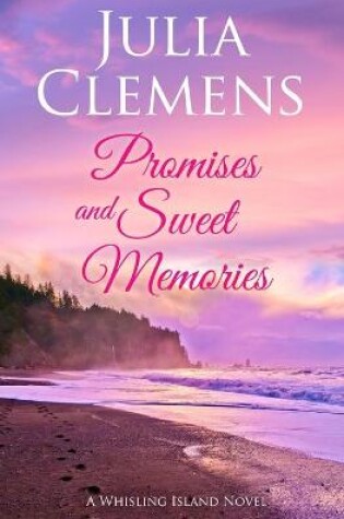 Cover of Promises and Sweet Memories