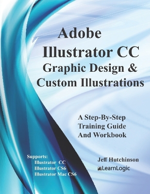 Book cover for Adobe Illustrator CC - Graphic Design & Custom Illustrations