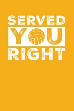 Cover of Served you right