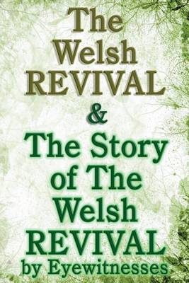 Book cover for The Welsh Revival & The Story of The Welsh Revival