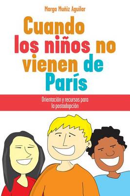 Book cover for Cuando Los Ninos No Vienen de Paris