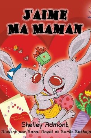Cover of J'aime Ma Maman (French language children's book)