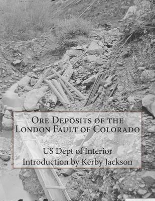 Book cover for Ore Deposits of the London Fault of Colorado