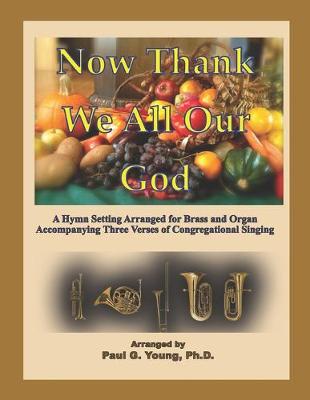 Book cover for Now Thank We All Our God