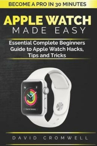 Cover of Apple Watch Made Easy